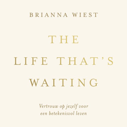 The Life That's Waiting