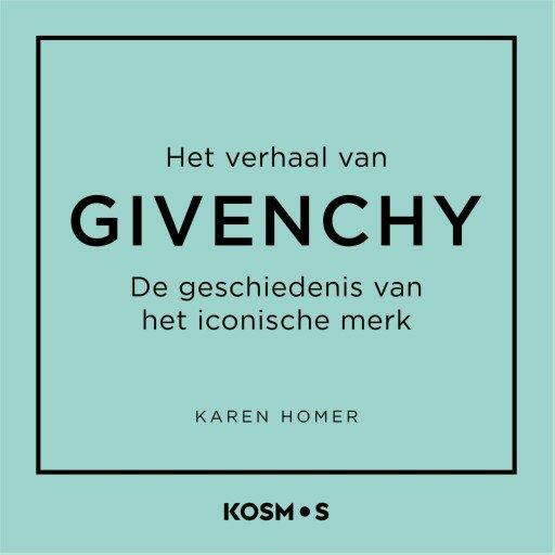 Het verhaal van Givenchy