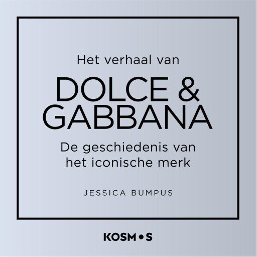 Het verhaal van Dolce en Gabbana
