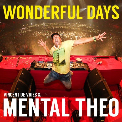 Wonderful days - Mental Theo