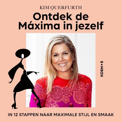 Ontdek de Máxima in jezelf