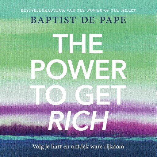 The Power To Get Rich