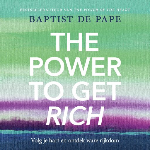 The Power To Get Rich