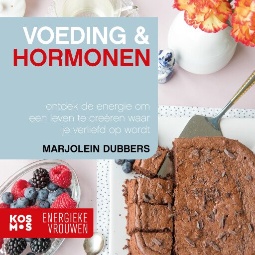 Energieke vrouwen 1 - Voeding en Hormonen