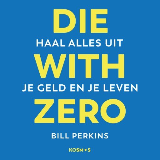 Die With Zero