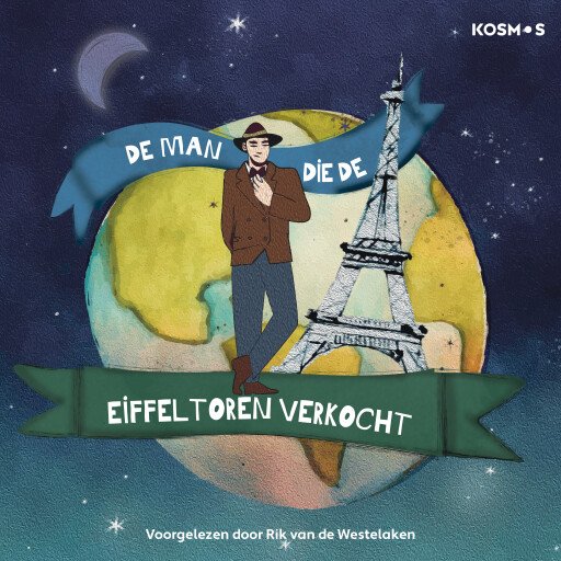 Beruchte boeven en bandieten - aflevering 9 - De man die de Eiffeltoren verkocht