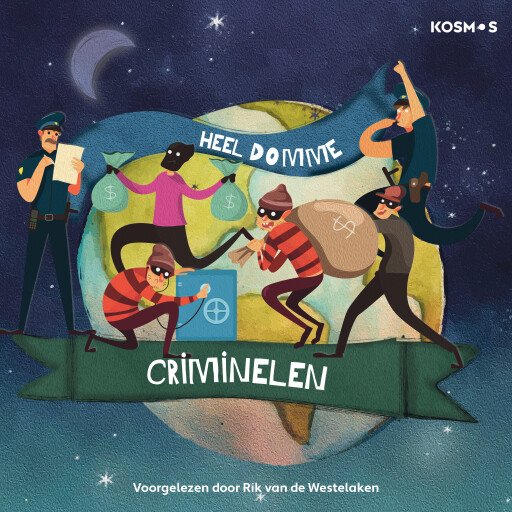 Heel domme criminelen