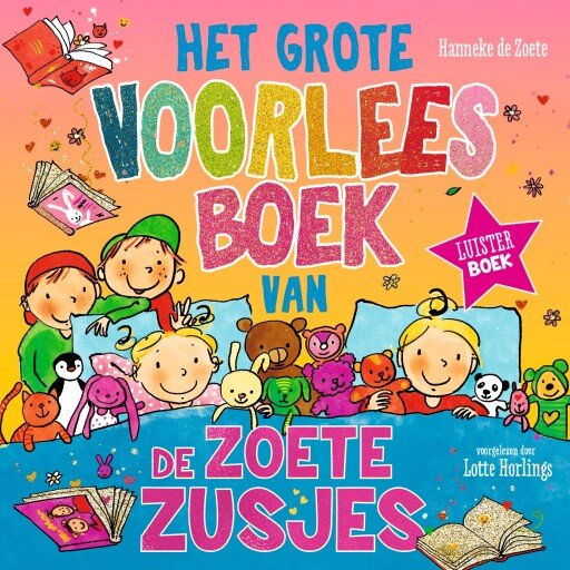 Het grote voorleesboek van de Zoete Zusjes