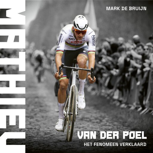 Mathieu van der Poel (geactualiseerde editie 2024)