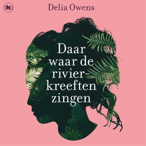 Daar waar de rivierkreeften zingen luisterboeken zonder abonnement Luisterrijk vertelt alles Daar waar de rivierkreeften zingen luisterboeken zonder abonnement Luisterrijk vertelt alles