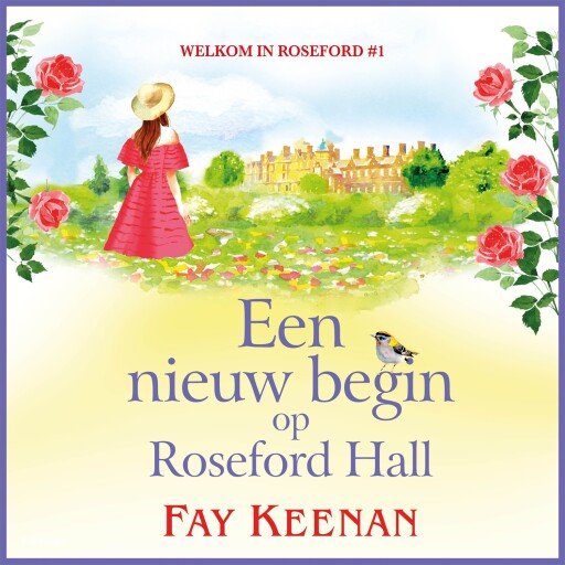 Een nieuw begin op Roseford Hall