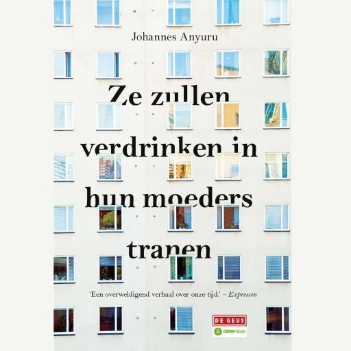 Ze zullen verdrinken in hun moeders tranen