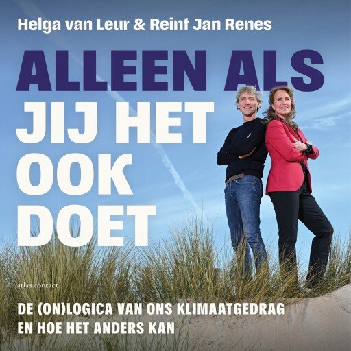 Alleen als jij het ook doet