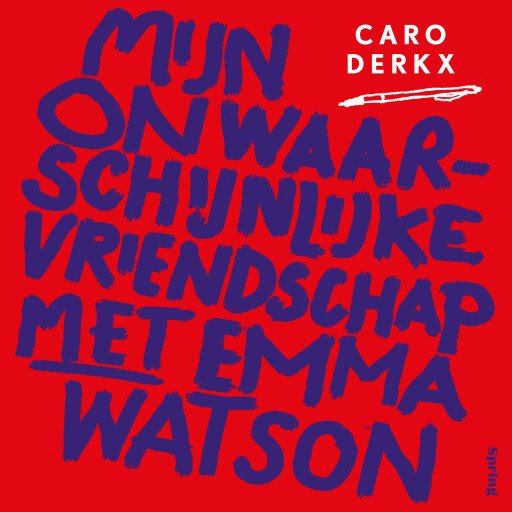 Mijn onwaarschijnlijke vriendschap met Emma Watson