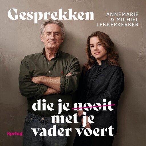 Gesprekken die je nooit met je vader voert