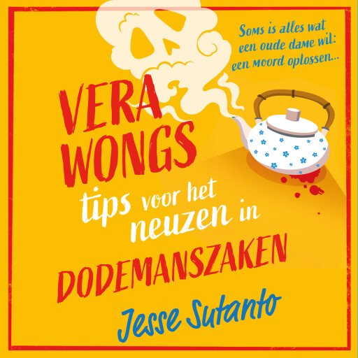 Vera Wongs tips voor het neuzen in dodemanszaken