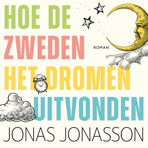 Hoe de Zweden het dromen uitvonden