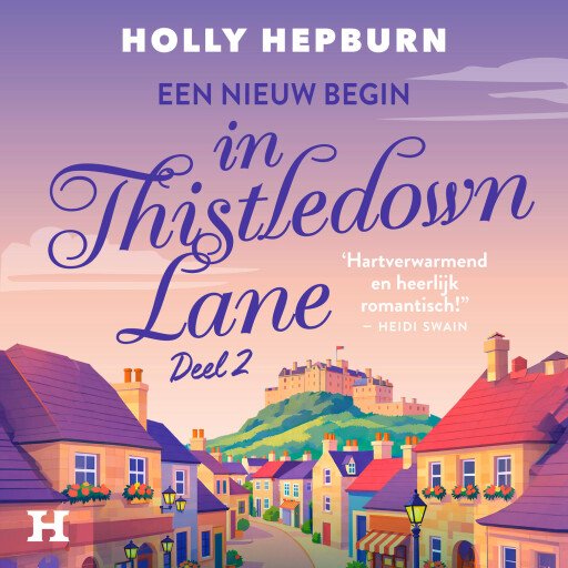 Een nieuw begin in Thistledown Lane - deel 2