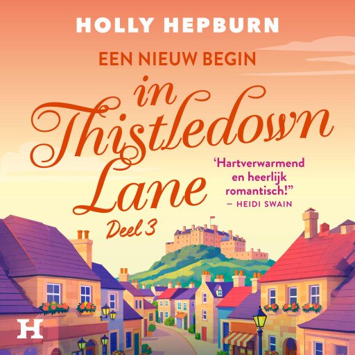 Een nieuw begin in Thistledown Lane - deel 3