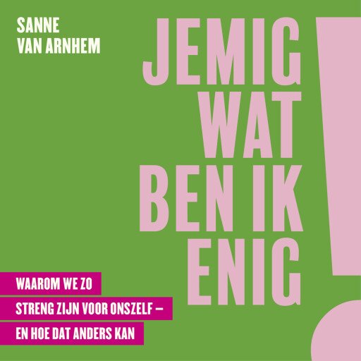 Jemig, wat ben ik enig!