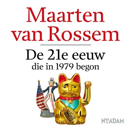 De 21e eeuw, die in 1979 begon