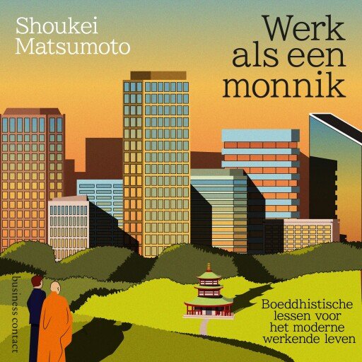 Werk als een monnik