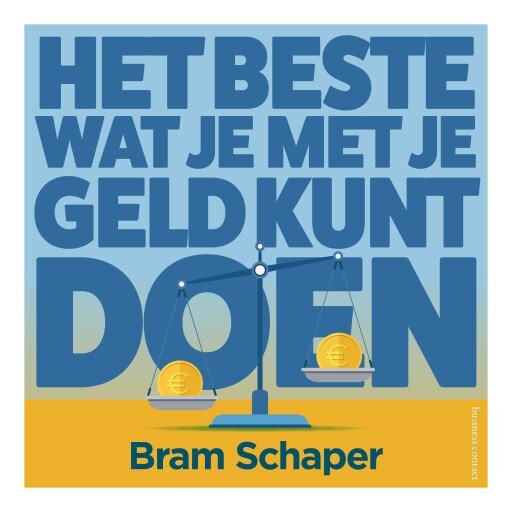 Het beste wat je met je geld kunt doen