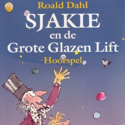 Sjakie en de grote glazen lift