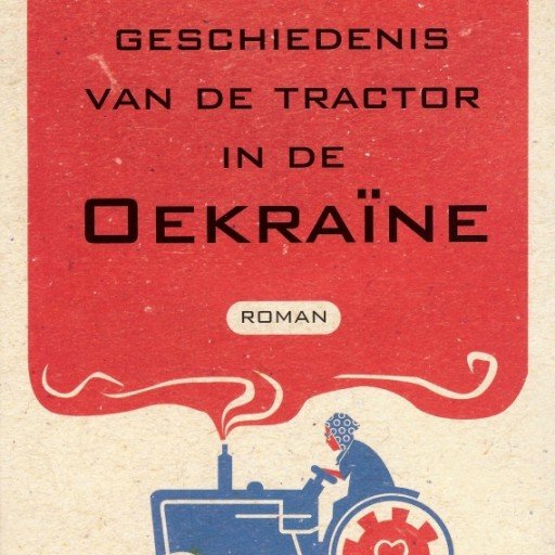 Een korte geschiedenis van de tractor in de Oekraïne