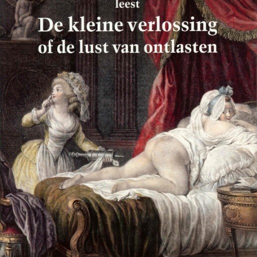 De kleine verlossing of de lust van ontlasten