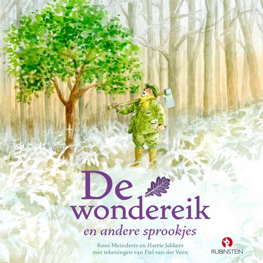 De wondereik en andere sprookjes