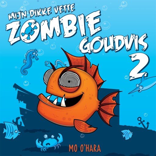 Mijn dikke vette zombiegoudvis 2