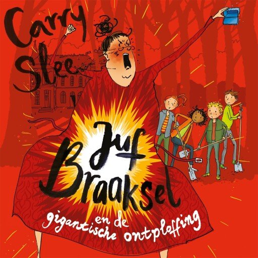 Juf Braaksel en de gigantische ontploffing