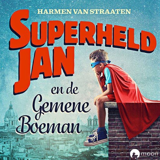 Superheld Jan en de gemene boeman