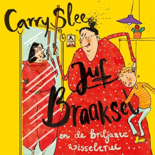 Juf Braaksel en de briljante wisseltruc