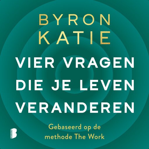 Vier vragen die je leven veranderen