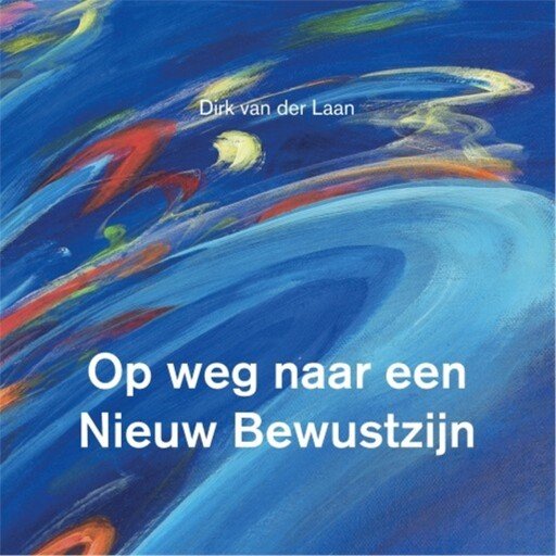 Op weg naar een Nieuw Bewustzijn