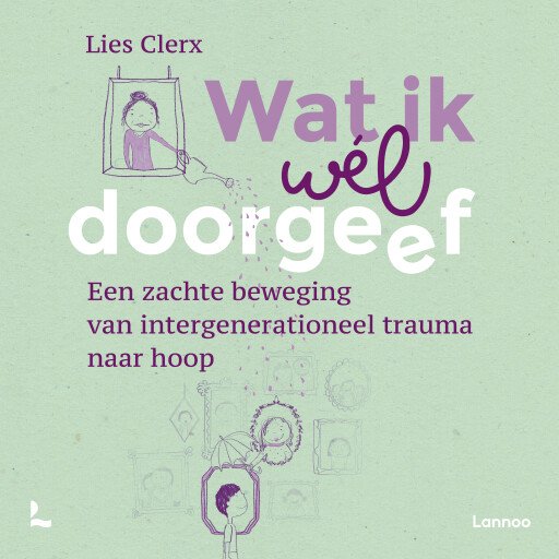 Wat ik wél doorgeef