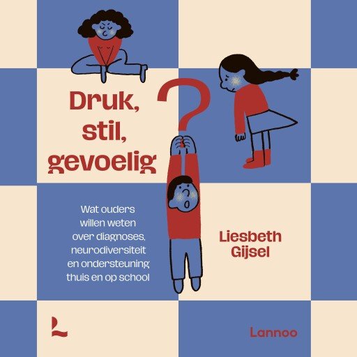 Druk, stil, gevoelig?