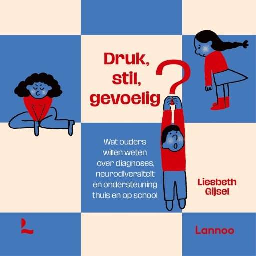 Druk, stil, gevoelig?