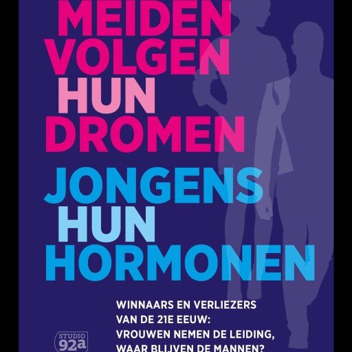 Meiden volgen hun dromen - Jongens hun hormonen