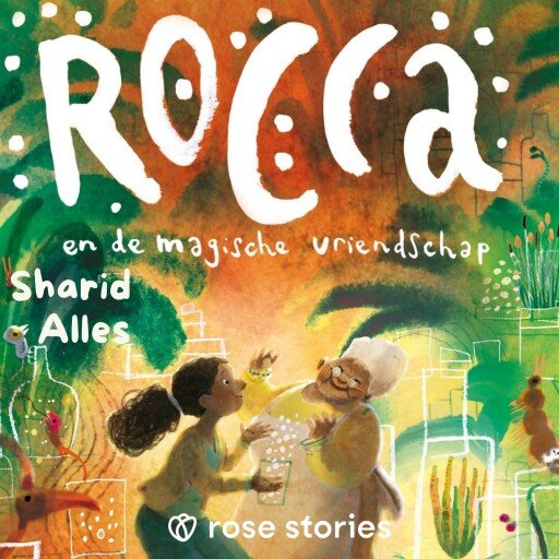Rocca en de magische vriendschap