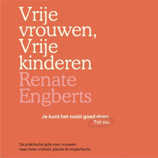 Vrije vrouwen, Vrije kinderen