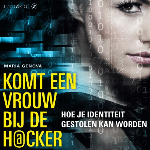 Komt een vrouw bij de hacker