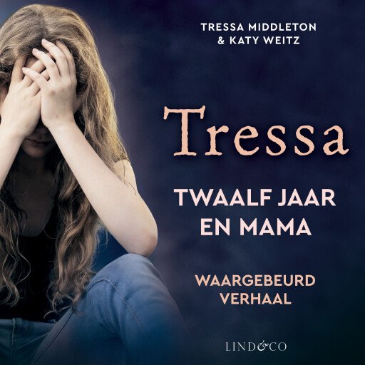 Tressa -Twaalf jaar en mama