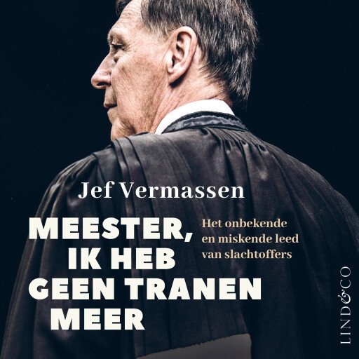 Meester, ik heb geen tranen meer