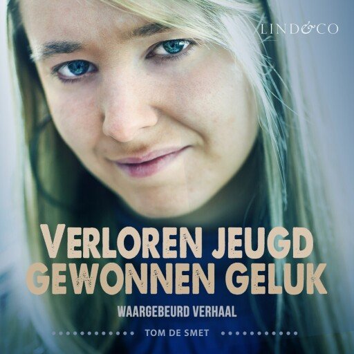 Verloren jeugd - Gewonnen geluk