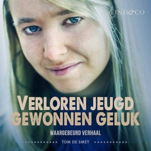 Verloren jeugd - Gewonnen geluk