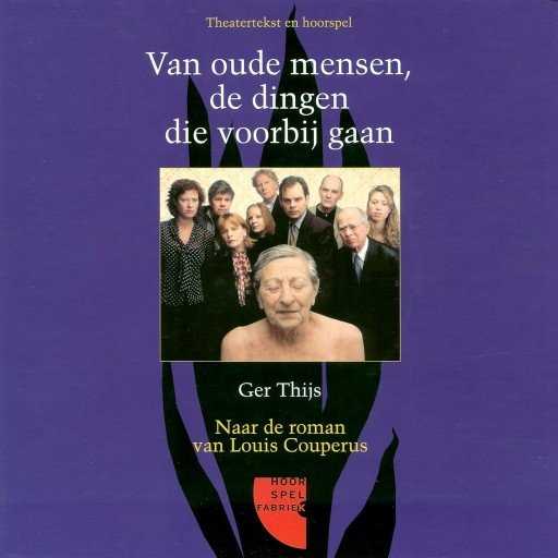 Van oude mensen, de dingen die voorbij gaan