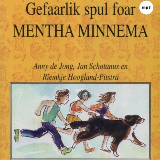 Gefaarlik spul foar Mentha Minnema